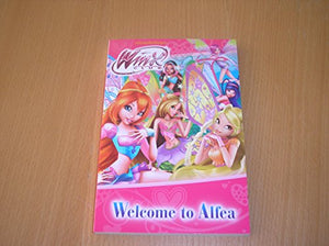 Winx - Welcome to Alfea Storybook (Winx Fiction) 