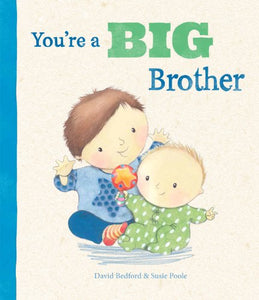 You're a Big Brother 