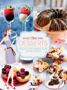 Guilt-Free Girl - Dessert Book 