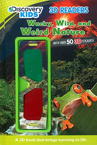 Wacky, Wild, and Weird Nature 