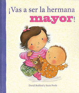 Vas a Ser La Hermana Mayor! 