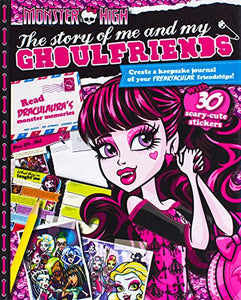 Monster High the Story of Me and My Ghoul-Friends 