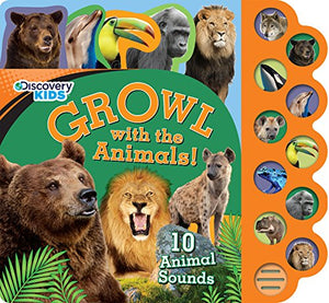 Discovery Growl with the Animals! 