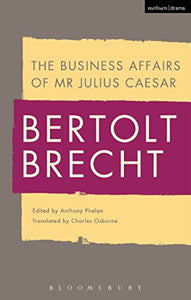 The Business Affairs of Mr Julius Caesar 