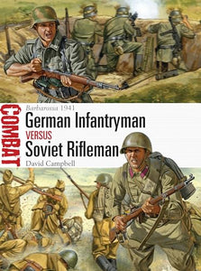 German Infantryman vs Soviet Rifleman 