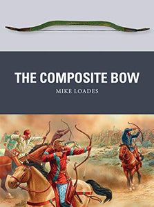 The Composite Bow 