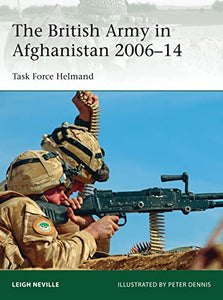 The British Army in Afghanistan 2006–14 