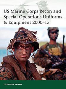 US Marine Corps Recon and Special Operations Uniforms & Equipment 2000–15 