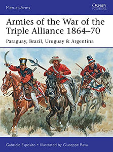 Armies of the War of the Triple Alliance 1864–70 