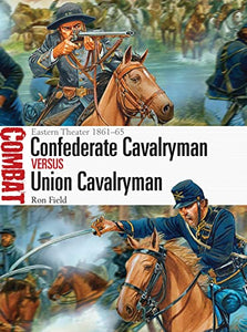 Confederate Cavalryman vs Union Cavalryman 