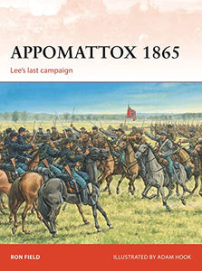 Appomattox 1865 