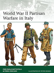 World War II Partisan Warfare in Italy 