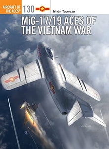 MiG-17/19 Aces of the Vietnam War 