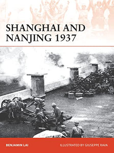 Shanghai and Nanjing 1937 