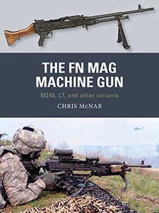 The FN MAG Machine Gun 