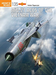 MiG-21 Aces of the Vietnam War 