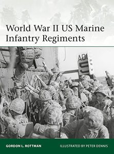 World War II US Marine Infantry Regiments 