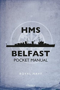 HMS Belfast Pocket Manual 