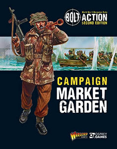 Bolt Action: Campaign: Market Garden 