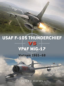 USAF F-105 Thunderchief vs VPAF MiG-17 