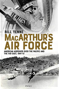 MacArthur’s Air Force 