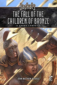 Jackals: The Fall of the Children of Bronze 