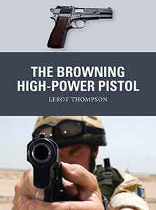 The Browning High-Power Pistol 