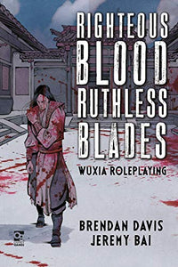 Righteous Blood, Ruthless Blades 