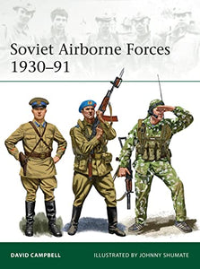 Soviet Airborne Forces 1930–91 