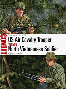 US Air Cavalry Trooper vs North Vietnamese Soldier 