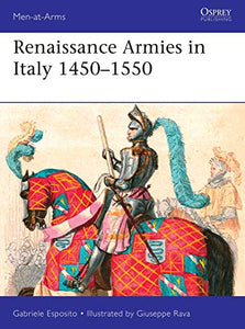 Renaissance Armies in Italy 1450–1550 