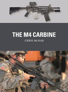 The M4 Carbine 