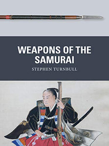 Weapons of the Samurai 