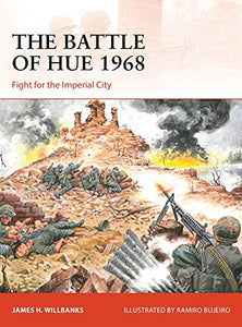 The Battle of Hue 1968 