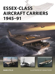 Essex-Class Aircraft Carriers 1945–91 