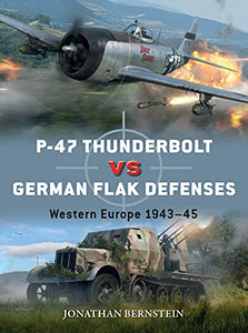 P-47 Thunderbolt vs German Flak Defenses 