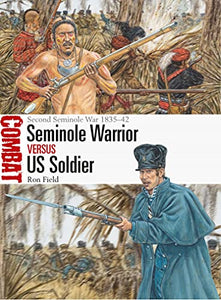 Seminole Warrior vs US Soldier 