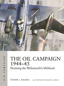 The Oil Campaign 1944–45 