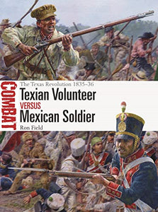 Texian Volunteer vs Mexican Soldier 