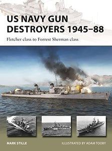 US Navy Gun Destroyers 1945–88 