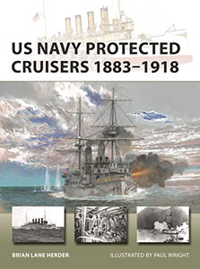 US Navy Protected Cruisers 1883–1918 