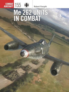 Me 262 Units in Combat 