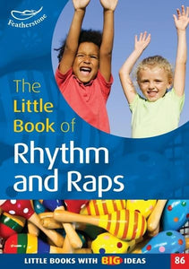 The Little Book of Rhythm and Raps 