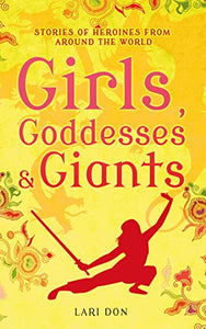 Girls, Goddesses and Giants 