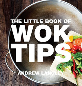 Little Book of Wok Tips 