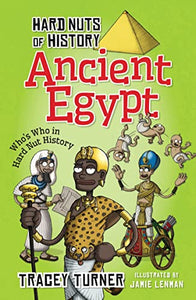 Hard Nuts of History: Ancient Egypt 