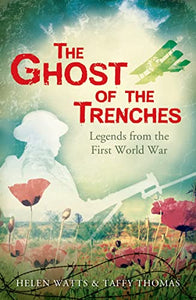 The Ghost of the Trenches and other stories 