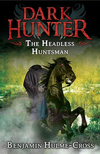 The Headless Huntsman (Dark Hunter 8) 