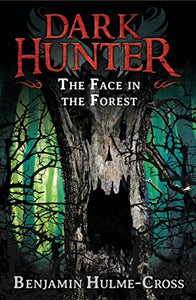 The Face in the Forest (Dark Hunter 10) 