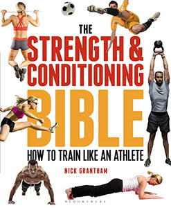 The Strength and Conditioning Bible 